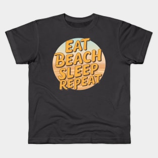 Eat Beach Sleep Repeat Kids T-Shirt